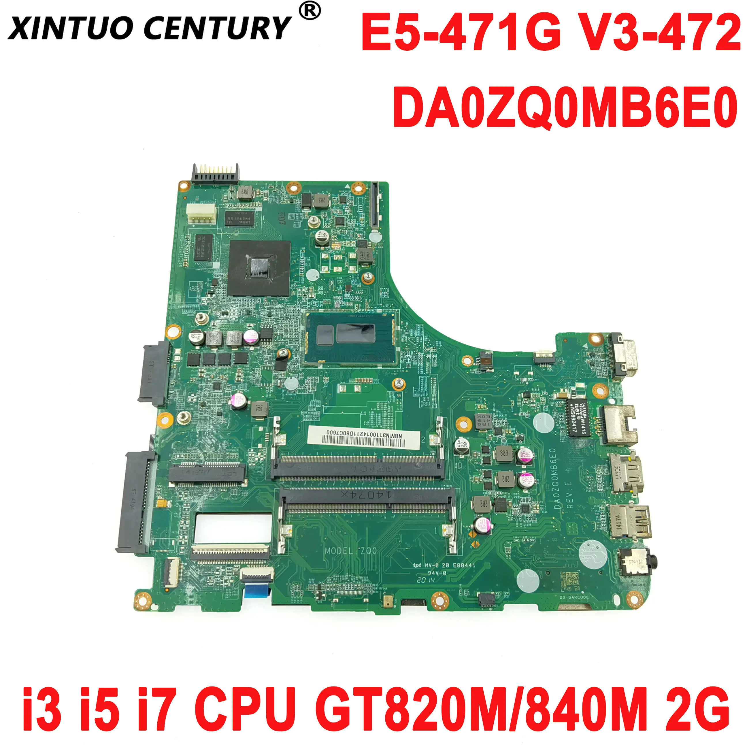 DA0ZQ0MB6E0 Motherboard for Acer Aspire E5-471 E5-471G V3-472 Laptop Motherboard with i3 i5 i7 CPU GT820M/840M 2G GPU DDR3 Test