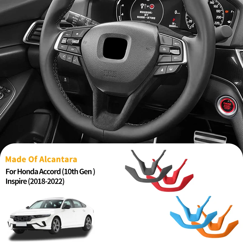 

For Honda Accord 10th Gen & Inspire 2018-2022 Steering Wheel Boot Cover Trim Sticker Car Interior Accessories Made of Alcantara
