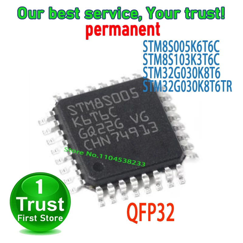 STM8S005K6T6C C STM8S005 LQFP-32 STM8S103K3T6C STM8S103 STM32G030K8T6  STM32G030 STM32G030K8T6TR