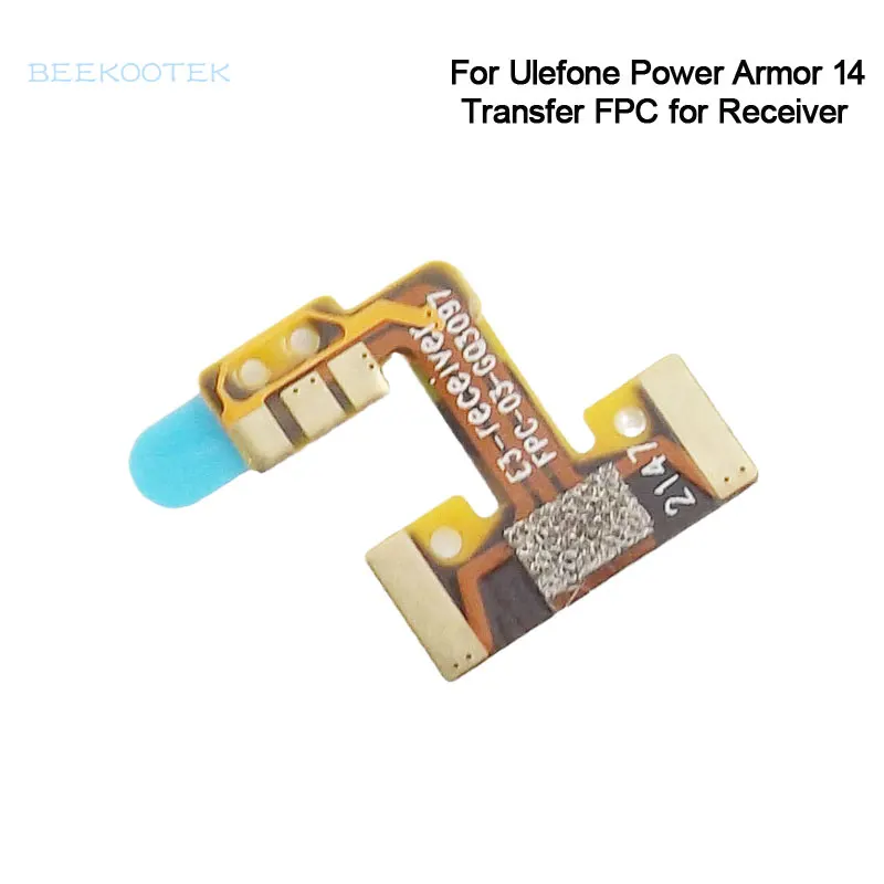 Original Ulefone Power Armor 14 Transfer FPC for Receiver PFC Repair Replacement Accessories For Ulefone Armor 14 Cellphone