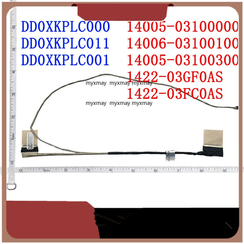 

Гибкий кабель видеоэкрана для ASUS 14005-03100300 03100100 1422-03GF0AS DD0XKPLC011 A409F X415, лента для ноутбука, лента, кабель для камеры
