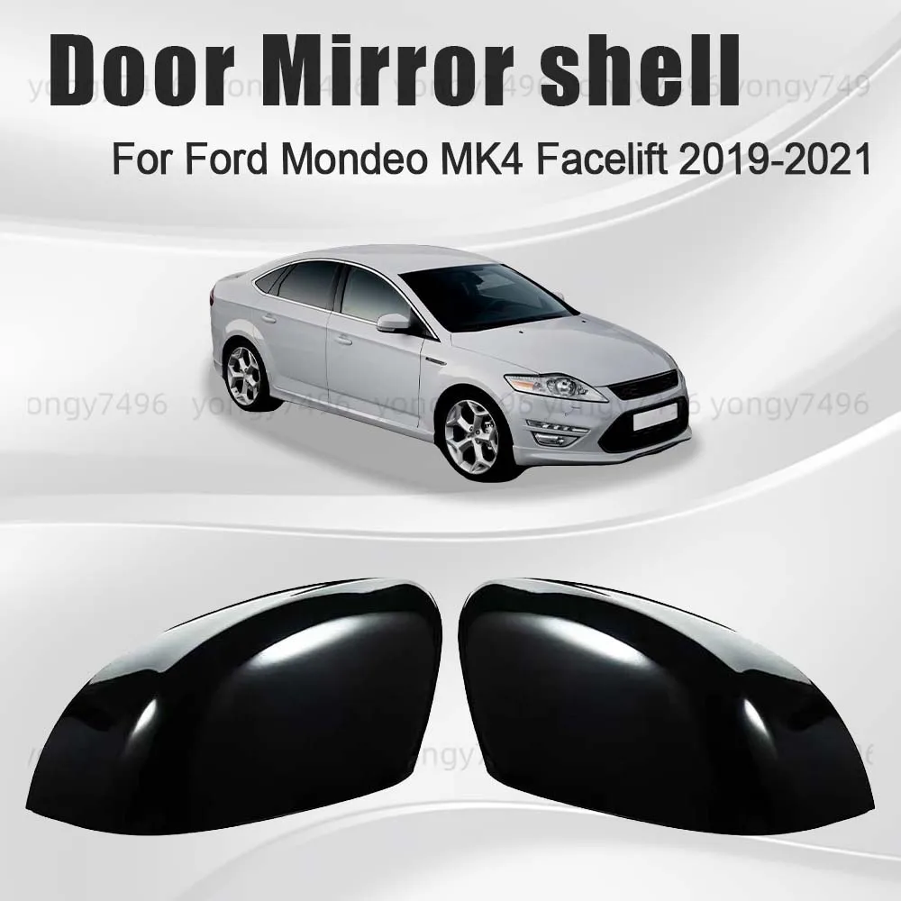 

Protective Cover Replace Door Mirror Shell For Ford Mondeo MK4 Facelift 2019 2020 2021 Car Rearview Accessories