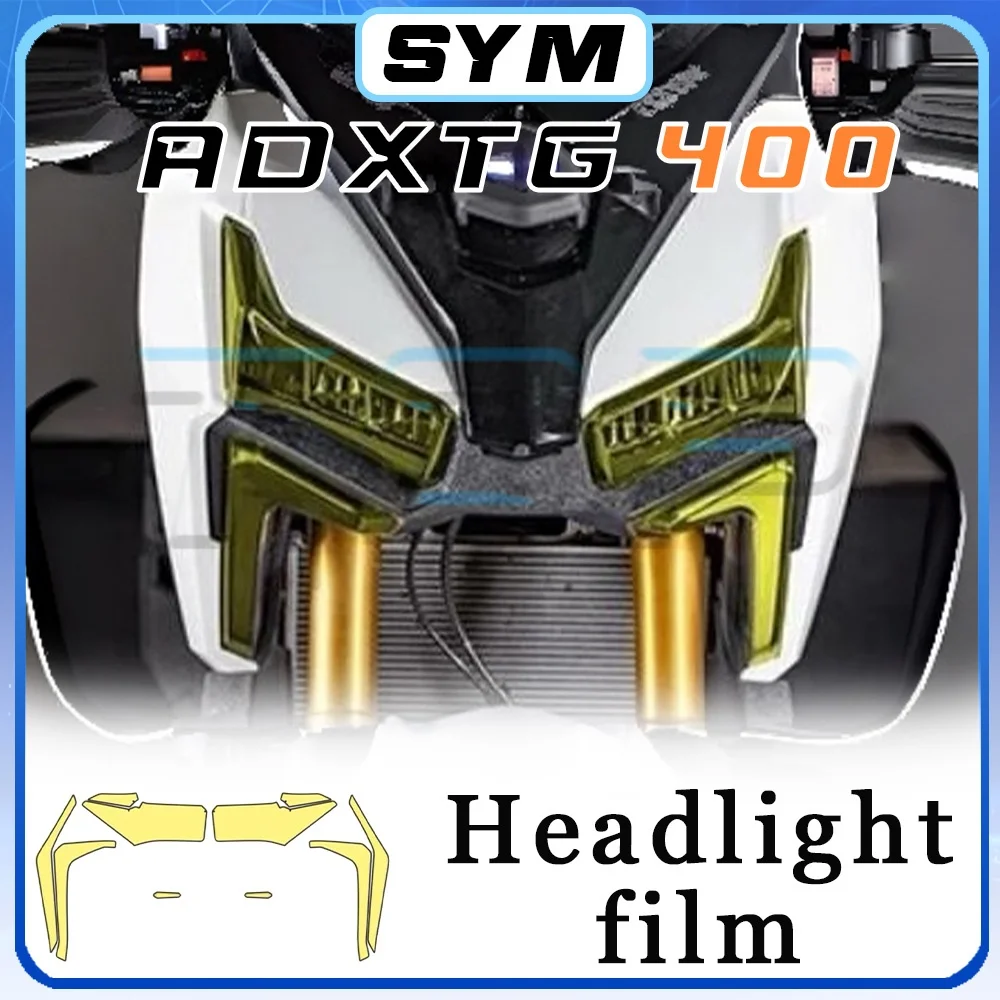 

Multi-color transparent SYM ADXTG 400 headlight film sticker 400ADXTG 400adxtg 400 ADXYG 400 adxtg adxtg400