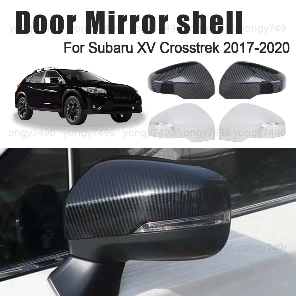 

Protective Cover Carbon Fiber Door Mirror Shell For Subaru XV Crosstrek 2017 2018 2019 2020 Car Rearview Accessories Replace