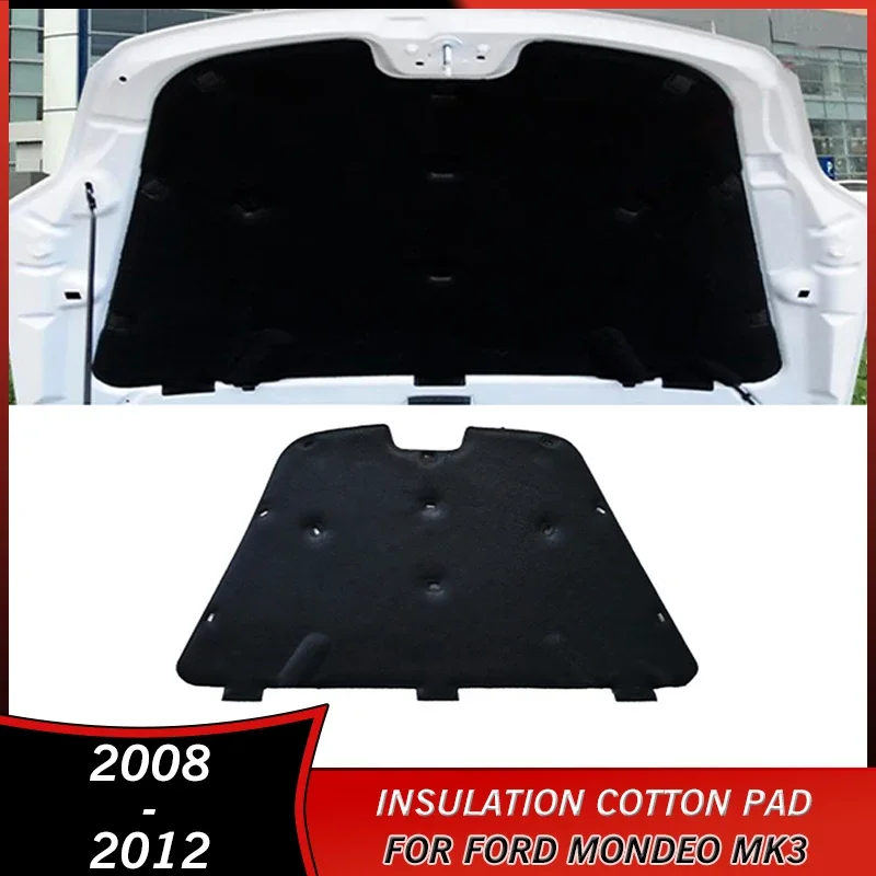 

2008-2012 Heat Sound Insulation Cotton Pad for Ford Mondeo MK3 2008 2009 2010 2011 2012 Accessories Cover Soundproof Mat