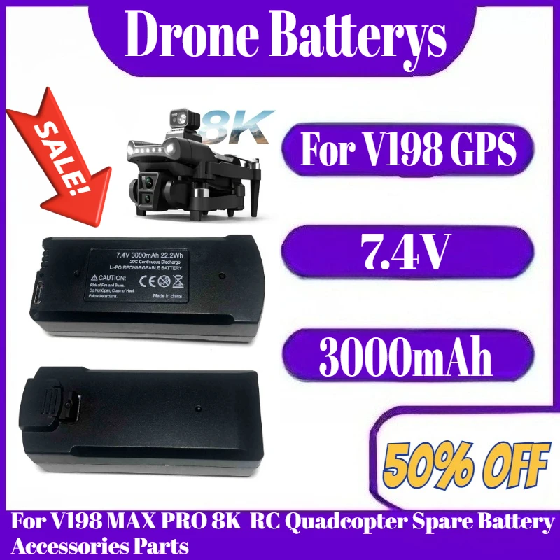 

For V198 MAX PRO 8K 7.4V 3000mAh Drone Battery For V198 GPS RC Quadcopter Spare Battery Accessories Parts