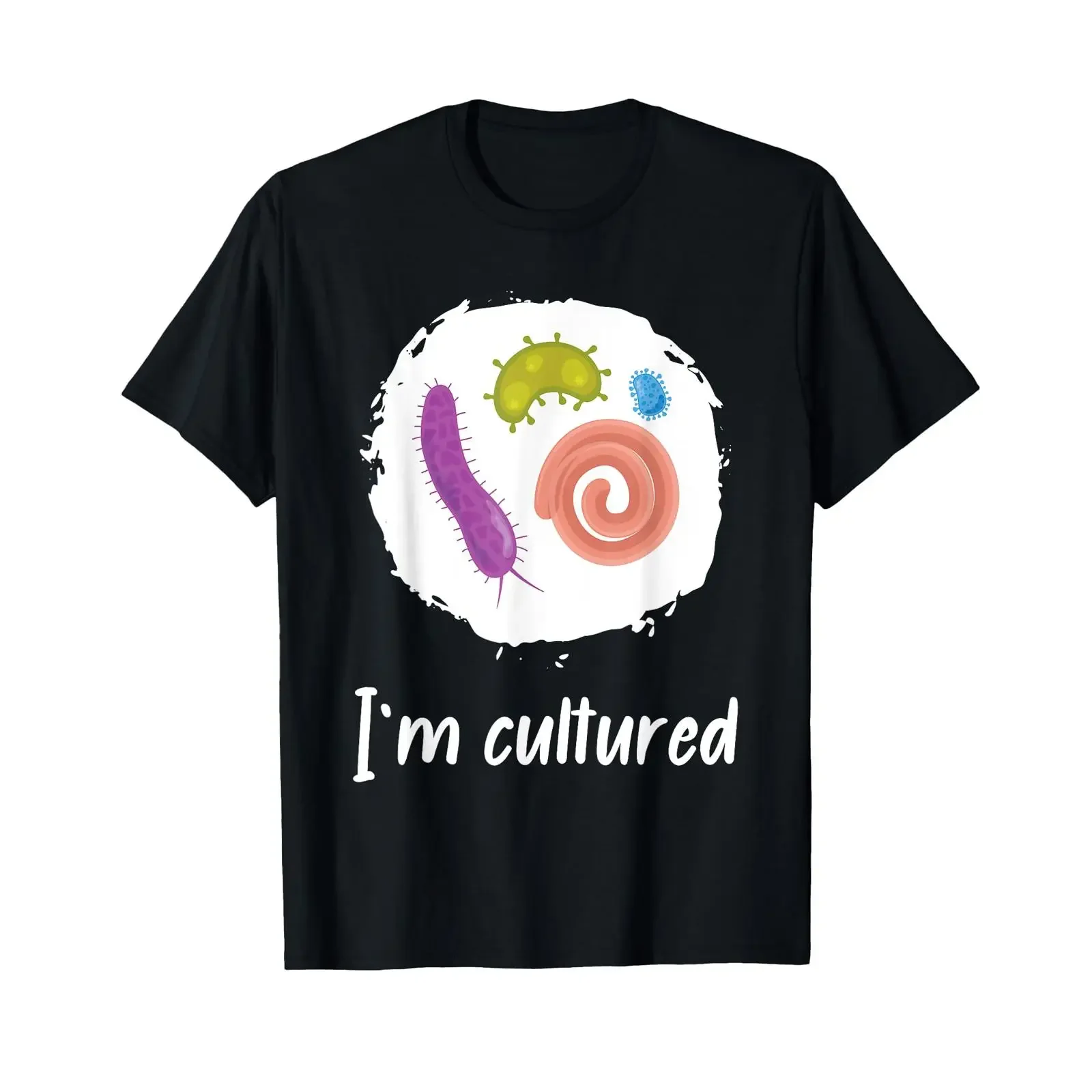 I'm Cultured Bacteriologist Biology Bacteria T Shirt black vintage Washed Comfortable Stretched Breathable Casual Slightly