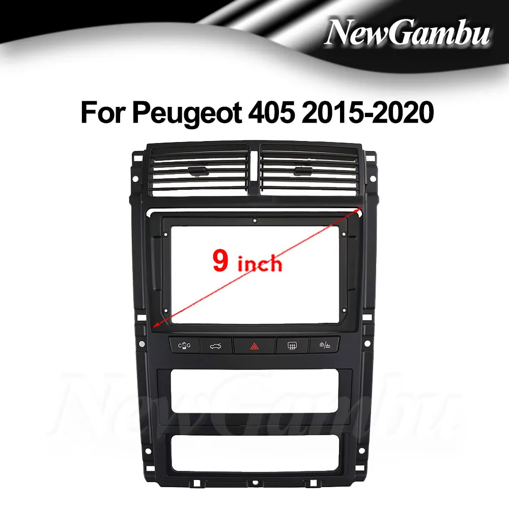 

9 Inch Car Radio FIT For Peugeot 405 2015-2020 Installation DVD GPS Mp5 ABS PC Plastic Fascia Dashboard Plane Frame