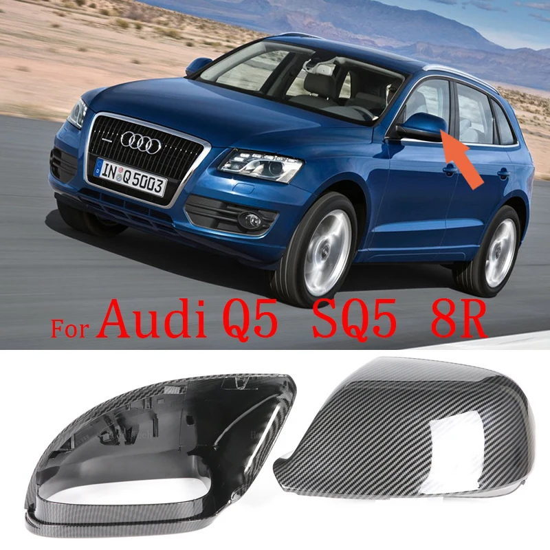 

Для Audi Q5 SQ5 08-17 8R Q7 4L 10-15 боковая отделка корпуса заднего вида, колпачки для автомобильных зеркал заднего вида, 1 пара без помощи полотна