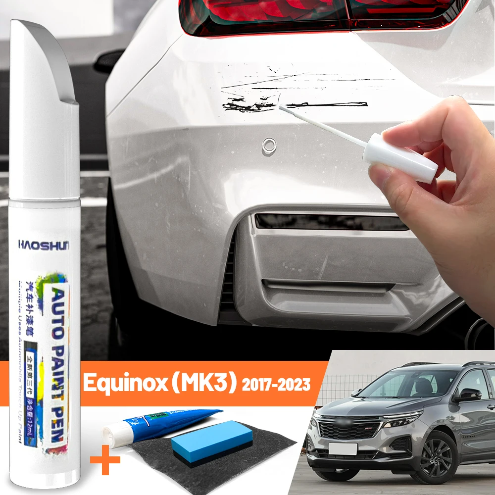 Car Paint Pen Paint Care Scratch Repair Wax Painting Scratch Remover For Chevrolet Equinox MK3 2017-2023 2018 2019 2020 2021