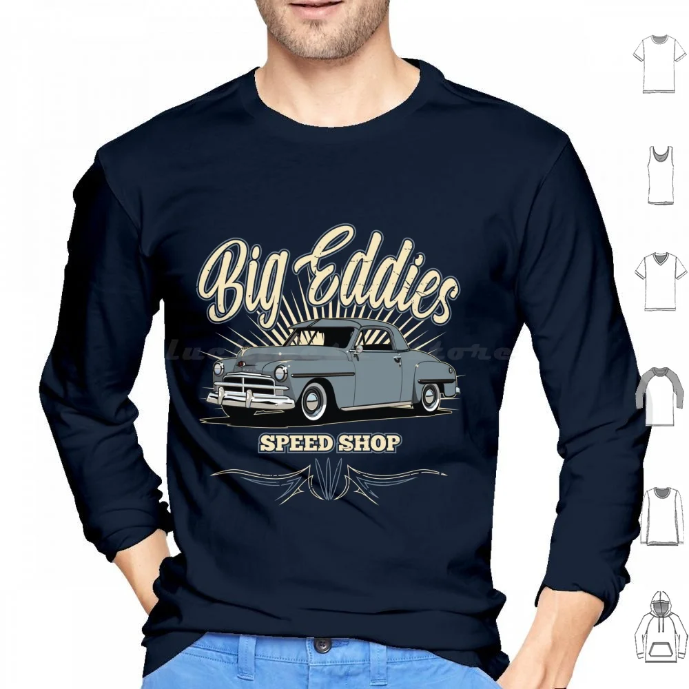 Big Eddies Plymouth Coupe Hot Rod Hoodies Long Sleeve Hot Rod Hotrod Plymouth Coupe Classic Car American