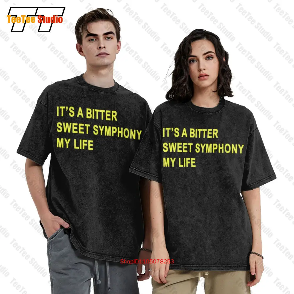 

It'S A Bitter Sweet Symphony My Life Short Sleeve Tee Oversized T-Shirt 2WMO