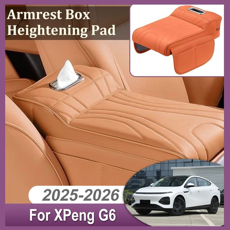xpeng-g6-2025用-車用アームレストボックス高さ調整パッド、ティッシュ専用、センターエルボーサポート、増量パッド、レザー保護カバー、アクセサリー