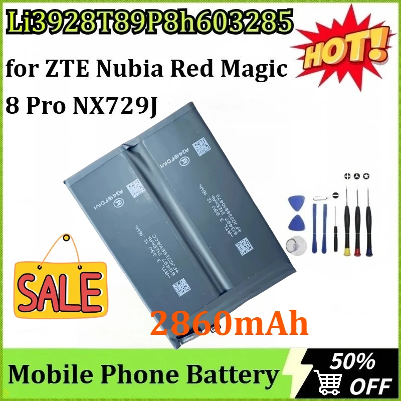 

New Li3928T89P8h603285 7.78V 2860mAh 22.25Wh Mobile Phone Battery for ZTE Nubia Red Magic 8 Pro NX729J Smart Phone + Tools