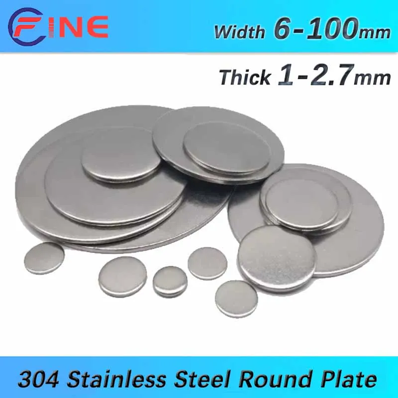 1/2/5/10pcs 304 Stainless Steel Round Plate Circular Sheet 304 Disc Flat-plate Round Disk Diameter 6-100mm and Thick 1-2.7mm