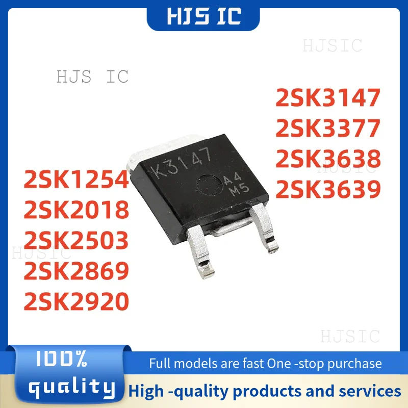 10 2SK3147 2SK2018 2SK3377 2SK2920 2SK2869 2SK2503 2SK1254 2SK3638 2SK3639 K3147 K2018 K3377 K2920 K2869 K2503 K1254 K3638 K3639