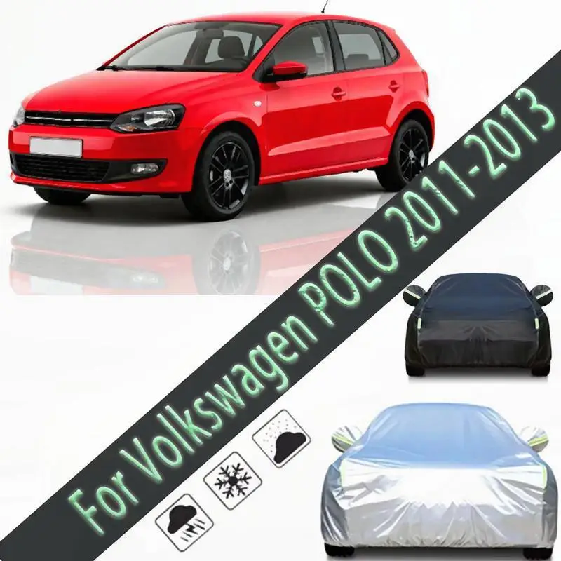 

For 2013 Outdoor Protection Full Waterproof Dustproof All-Weather Cover UV Protection for Volkswagen POLO 2011 2013 Car Covers
