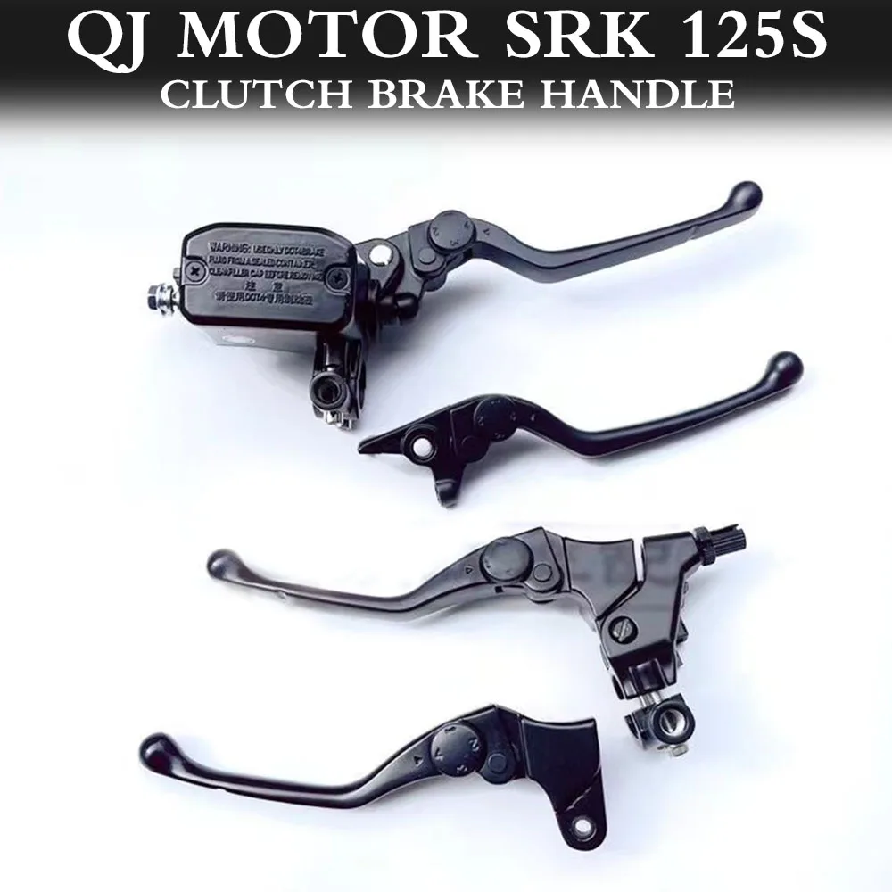 

New For QJ Motor SRK 125S SRK125S Motorcycle Modified Horns Upper Pump Brake Handle Left Clutch Right Brake