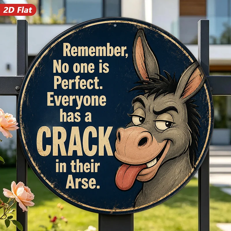 2D Flat, Funny Donkey Humor Round Metal Sign Wall Art, 