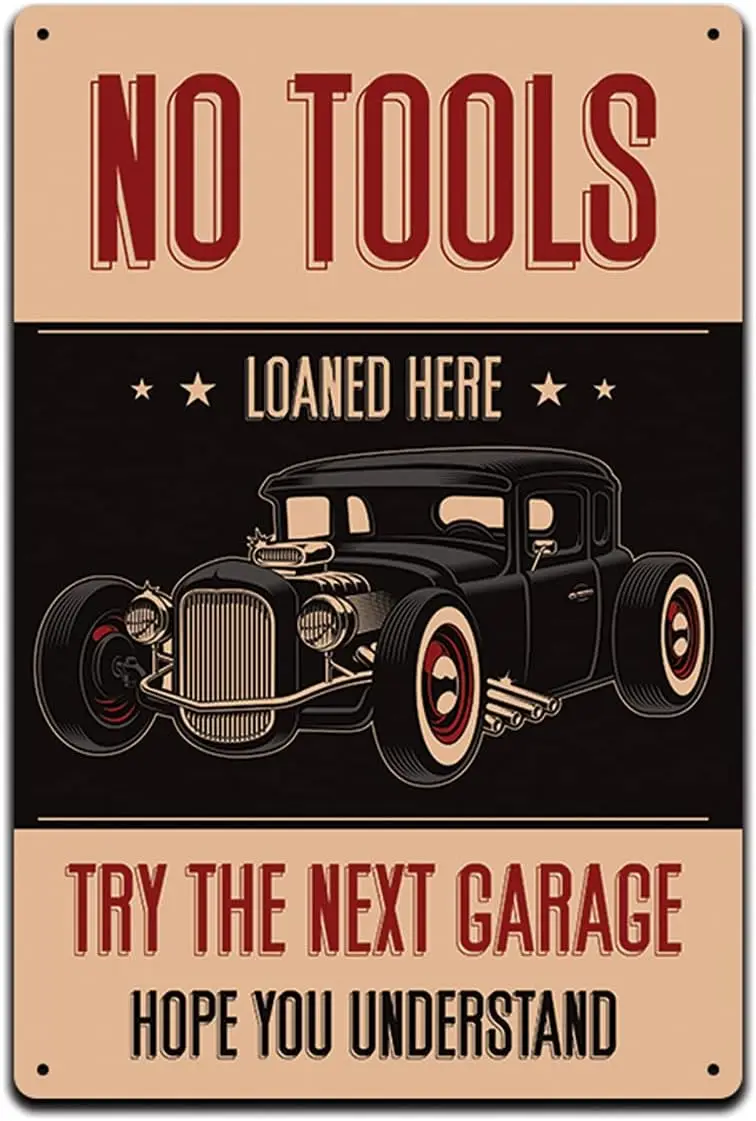 JP's Parcels Tin Signs Man Cave Decor - Metal Sign 12 x 8 in. No Tools Loaned Here Try The Next Garage