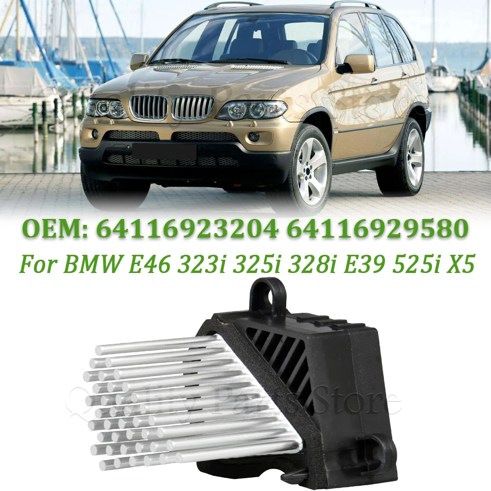 

New For BMW E46 E39 E83 E53 X5 X3 M5 3 5 Series Car Heater Blower Motor Regulator Resistor 64116929580 6411838835 64116923204