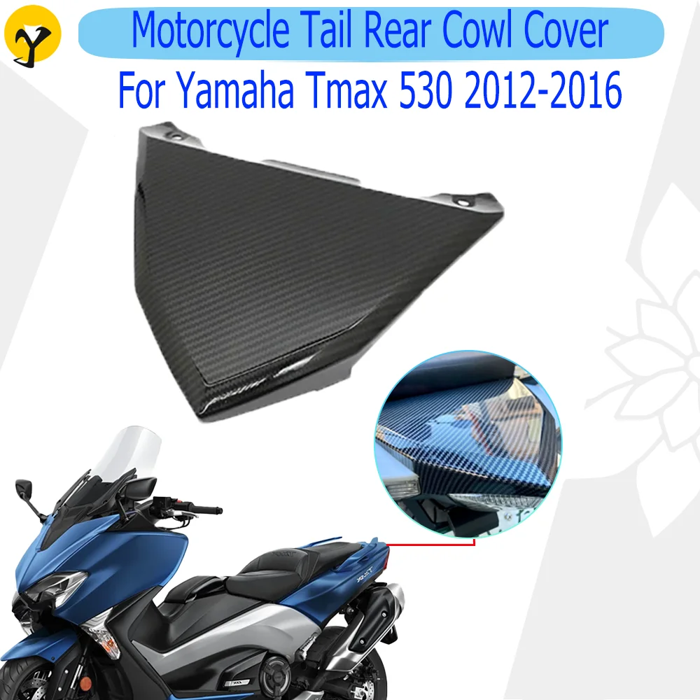 Motorcycle Tail Rear Cowl Cover For Yamaha Tmax 530 2012 2013 2014 2015 2016 Tailgate Cover Motorbike Tail Fairing Accessories