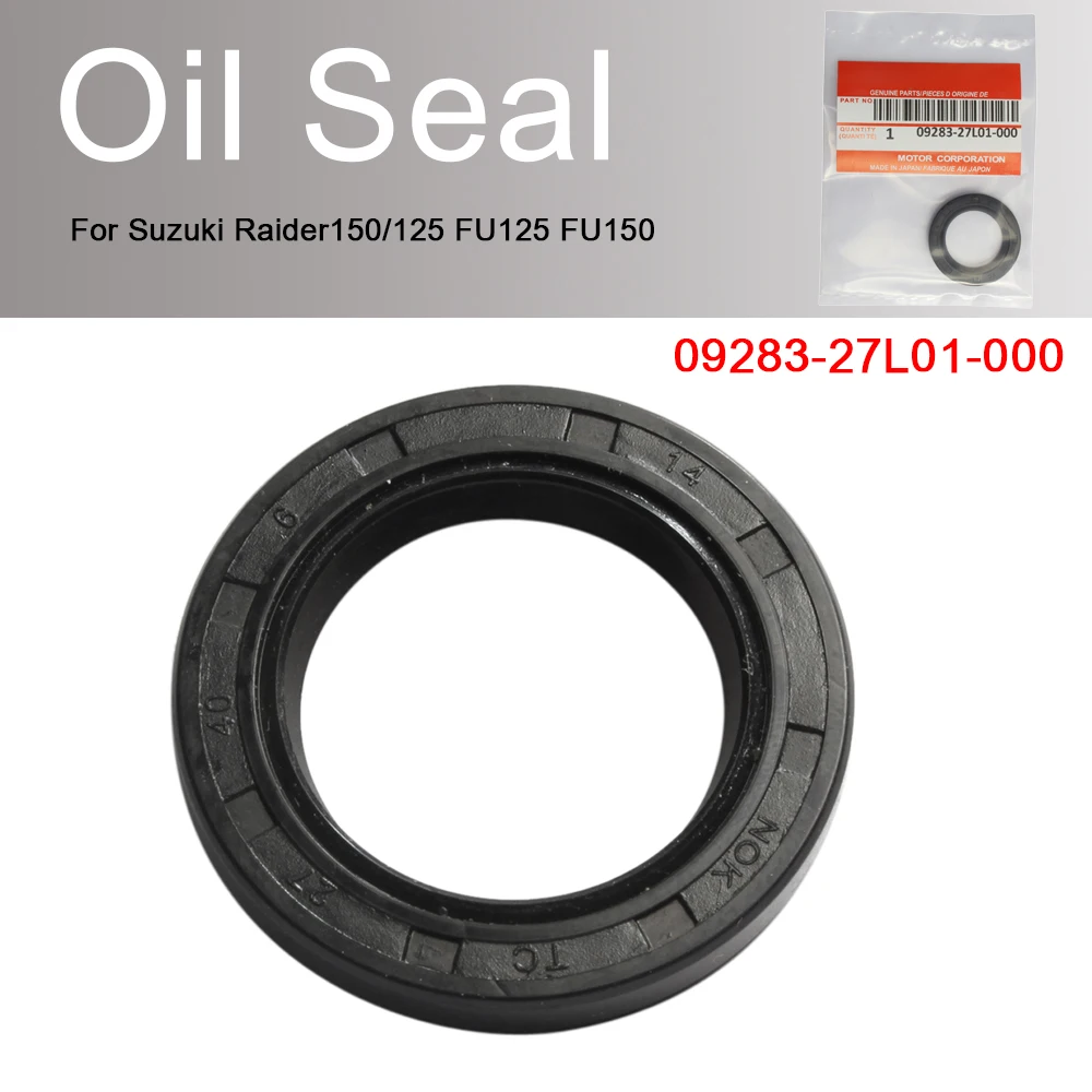 For Suzuki Raider150/125 FU125 FU150 Engine Sprocket Oil Seal 09283-27L01-000