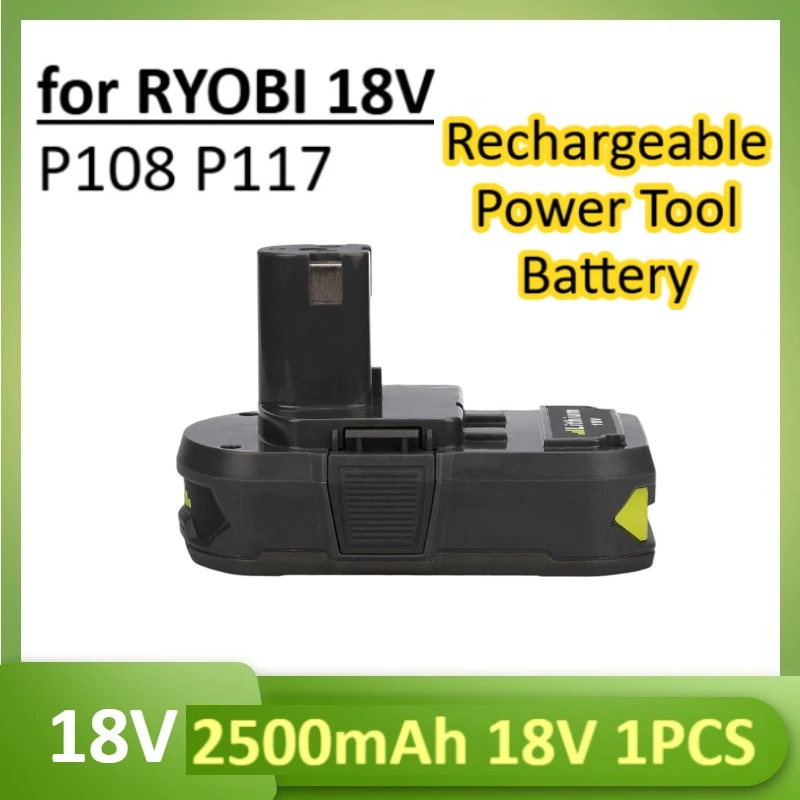 

18V 2500mAh for RYOBI 18V P108 P117 Lithium-Ion Power Tools Rechageable Battery