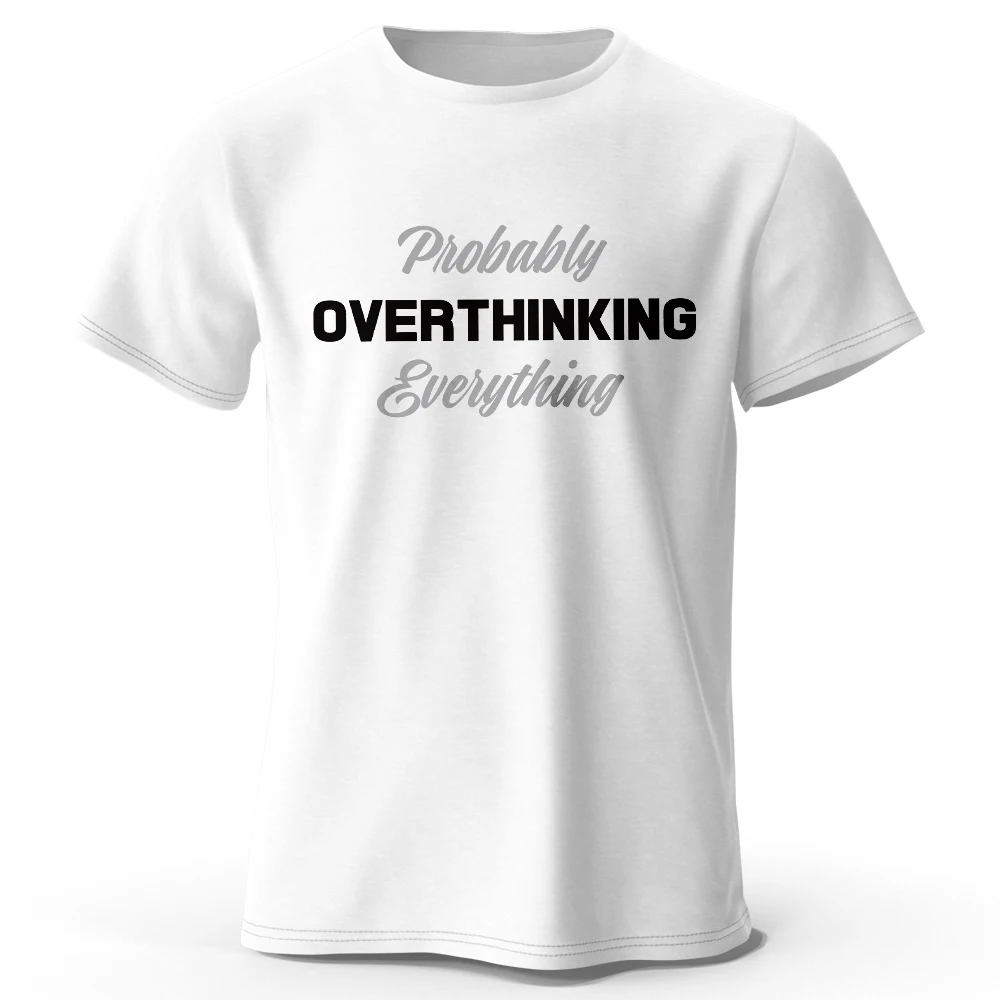 Probably Overthinking Everything Bedrucktes T-Shirt aus 100 % Baumwolle, übergroße, bezaubernde Grafik-T-Shirts für Damen, Sommer-Stimmung, Streetwear