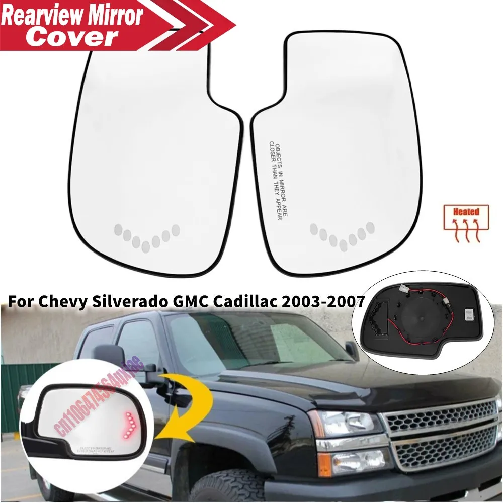 For Chevy Silverado For GMC Yukon For Cadillac Escalade 2003-2007 1PCS Side Outer Wing Heated Mirror Glass Lens With Turn Signal