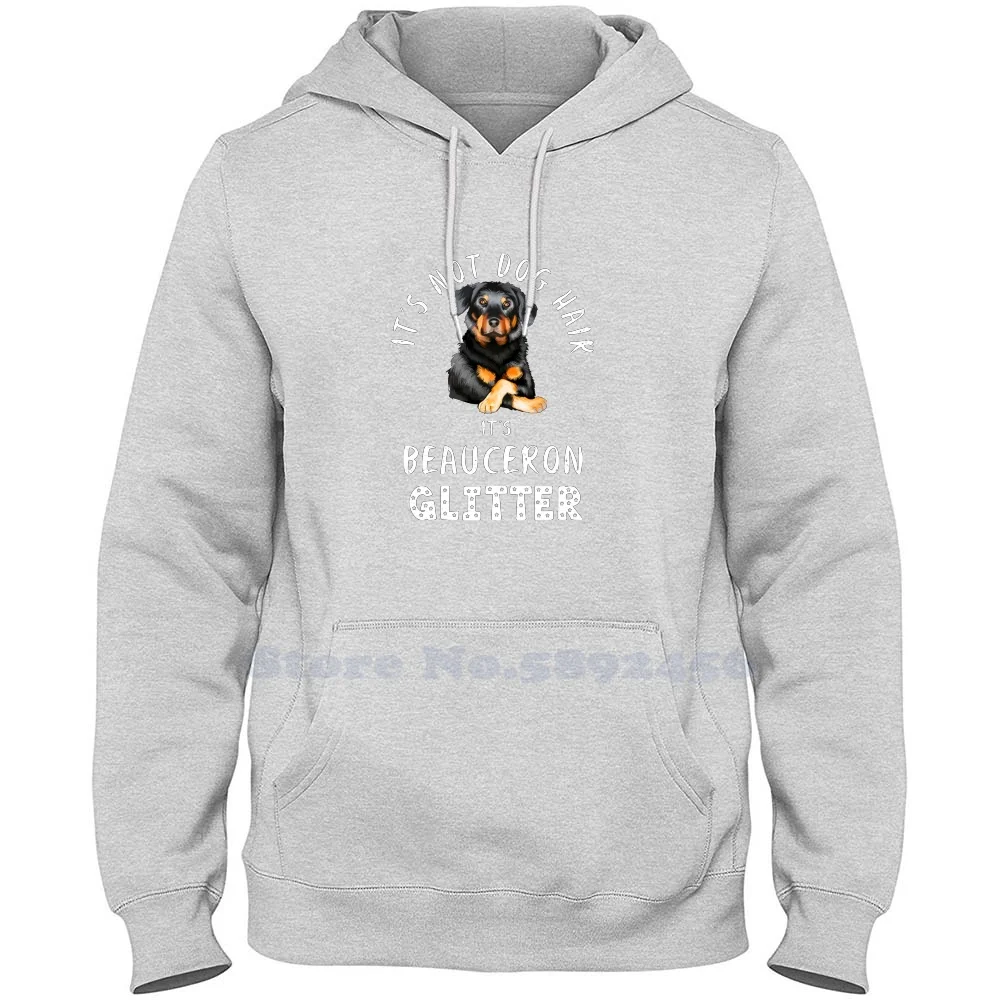 It'S Not Dog Hair It'S Beauceron Glitter Funny Dog Quote Fashion 100% cotton Hoodies High-Quality Sweatshirt