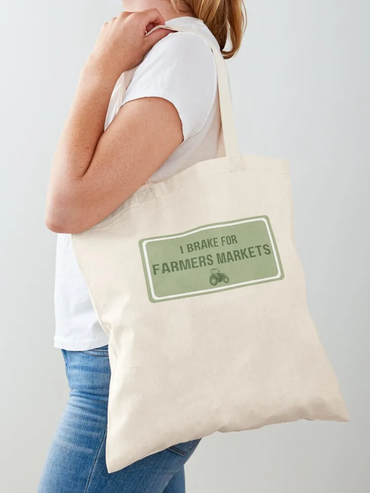

I brake for Farmers Markets Tote Bag eco pack canvas tote bag shopping bag logo Gift bags