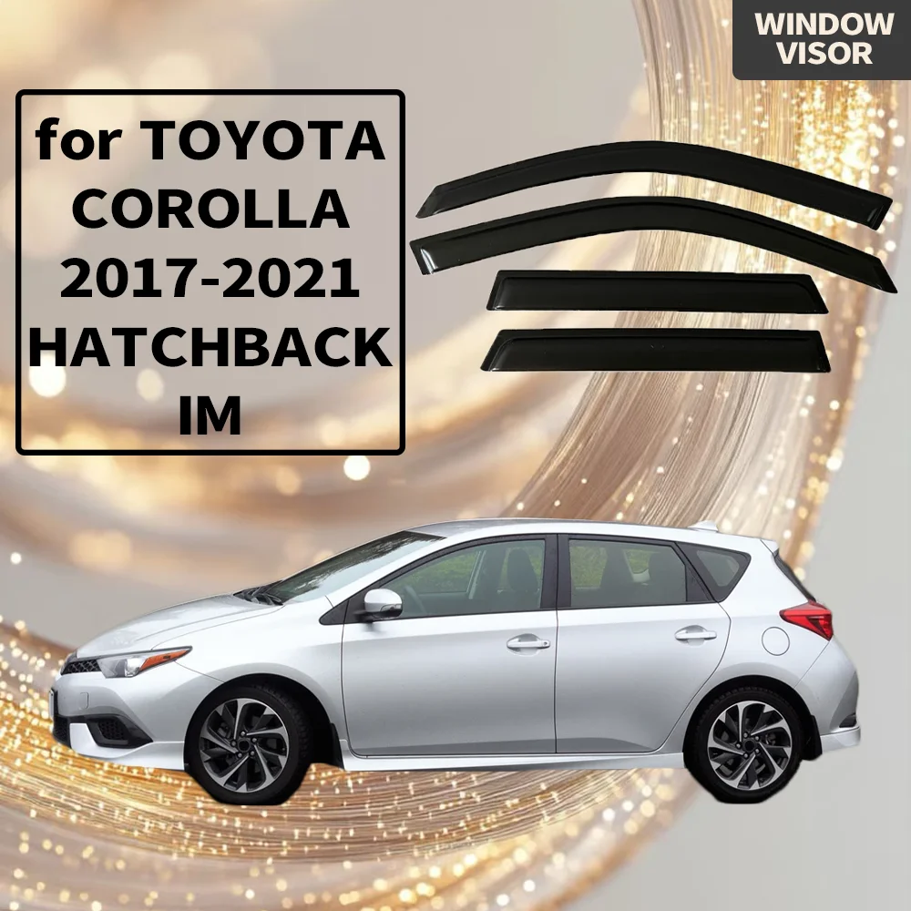 

Window Visor for TOYOTA COROLLA 2017-2021 HATCHBACK IM Wind Deflectors Rain Guards Door Visor Vent Shades Ventvisor