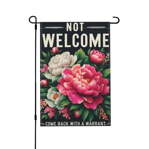 Not Welcome Garden Flag Double Sided 12 x 18 Inch, Yard Outdoor Signs VVL YYX EEZ