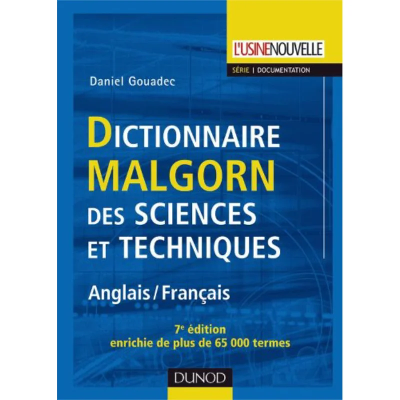 

Malgorn Dictionary Of Science And Technology Englishfrench Daniel Gouadec Dunod 9782100526062 Book