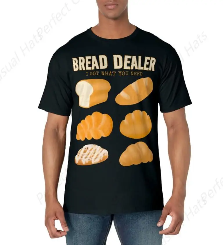 Bakery Funny Bread Baker Bread Dealer Making Dough Baking T-Shirt Men Woman T-Shirt Casual O-Neck Printed  High Quality Tees Top