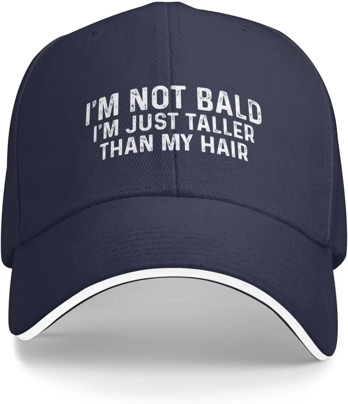 I'm Not Bald I'm Just Taller Than Hair Hat Women Dad Hat Funny Hats