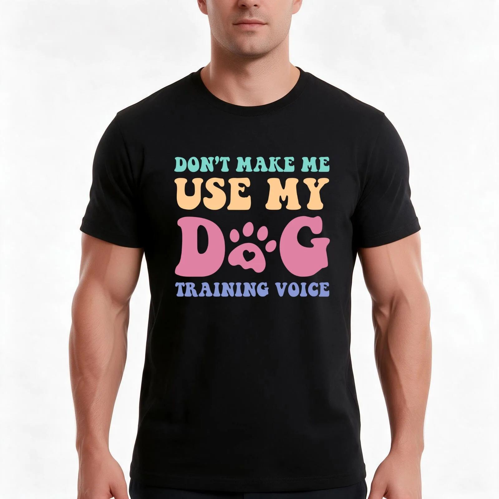 Don't Make Me Use My Dog Training Voice - Dog Training Pet Lover T-Shirt Summer Casual Cotton Tee Oversized Streetwear Tops
