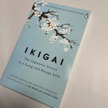 Ikigai De Japanse geheime filosofie voor een gelukkig gezond door Hector Garcia Inspirerende boeken in het Engels voor volwassenen en tieners