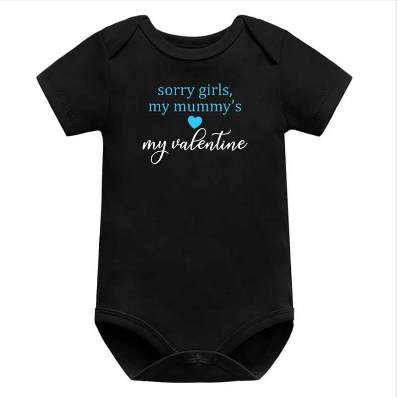 Sorry Girls My Mummy Is My Valentine Baby Bodysuit Valentine's Day Gift for Children Baby Clothes New Mum Valentine's Gift