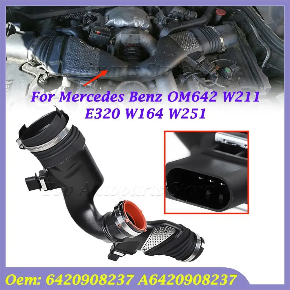 For Mercedes Benz OM642 W211 E320 W164 W251 6420908237 A6420908237 Engine Air Duct Intake Hose Manifold Air Mass Meter Sensor