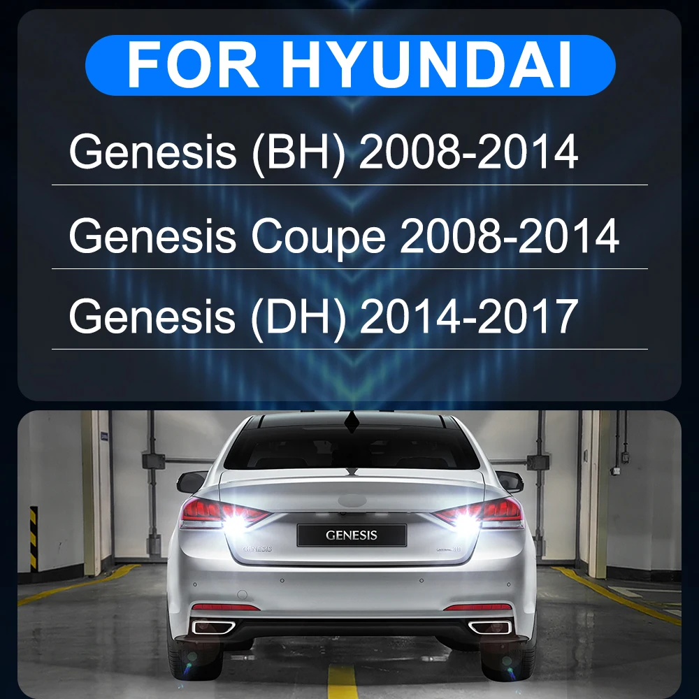 For Hyundai Genesis LED Backup Reverse Light Back Up Bulb Reversing Lamp 2008-2017 2016 2015 2014 2013 2012 2011 2009 Coupe 2PCS