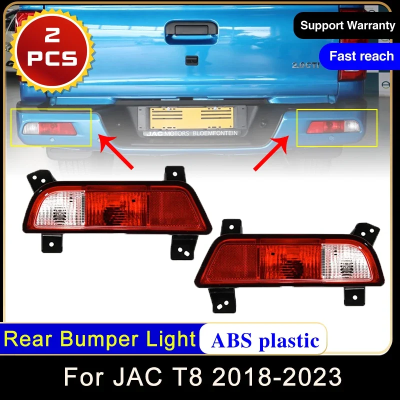 

For JAC Shuailing Frison T8 Pickup 2018~2023 Rear Bumper Reflector Light Brake Stop Turn Signal Lamp Warning Car Accessories