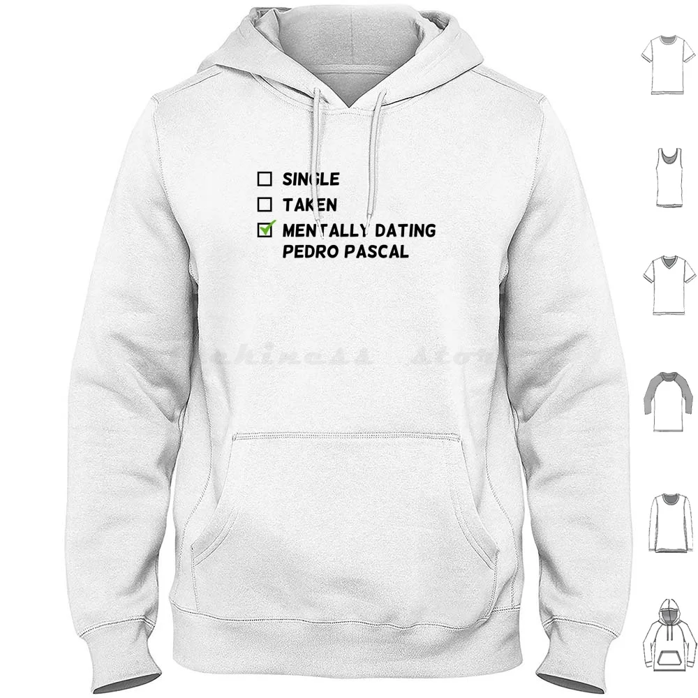 Mentally Dating Pedro Pascal Hoodies Long Sleeve Mentally Dating Dating For Her Pedro Pascal Superhero Funny Checkbox