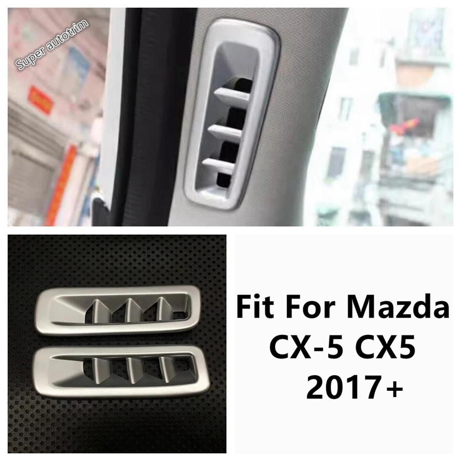 

Car Front Pillar A AC Air Conditioning Vent Outlet Panel Frame Cover Trim ABS Matte Accessories For Mazda CX-5 CX5 2017 - 2024