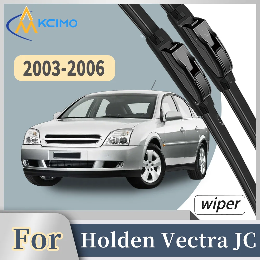 

Premium Rubber Front Windscreen Wiper Blades For Holden Vectra JC 2003-2006 Quiet Smooth Wiping Waterproof Windshield Kit 2Pcs