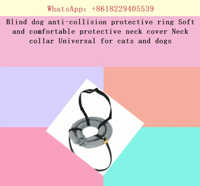Blind dog anti-collision protective ring Soft and comfortable protective neck cover Neck collar Universal for cats and dogs
