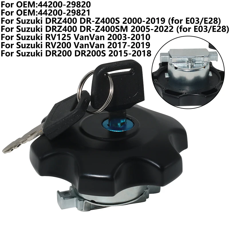 

Motorcycle Gas Fuel Tank Cap Petrol Lock Fits for Suzuki DRZ400 DR-Z400S DR-Z400SM DR200 DR200S VanVan RV125 RV200 44200-29821