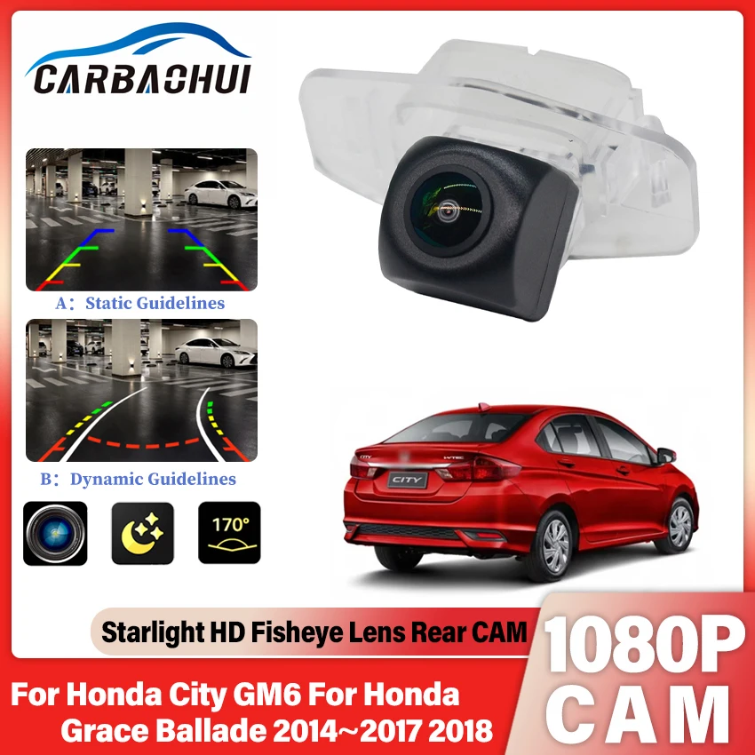 HD Night Vision Backup Rear View camera For Honda City GM6 For Honda Grace Ballade 2014~2016 2017 2018 CCD license plate camera