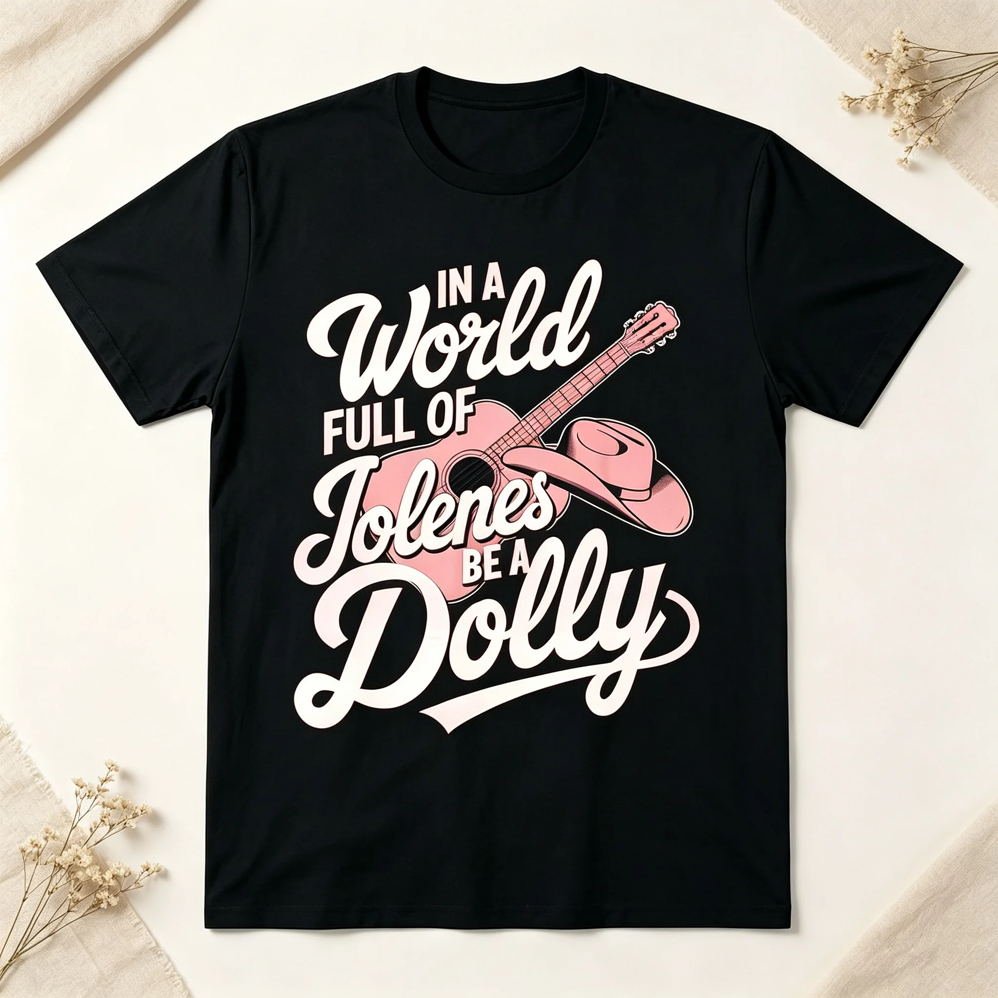 In A World Full of Jolenes Be A Dolly T‑Shirt, Retro Country Music Graphic Tee, Western Cowgirl Guitar Cowboy Hat Shirt